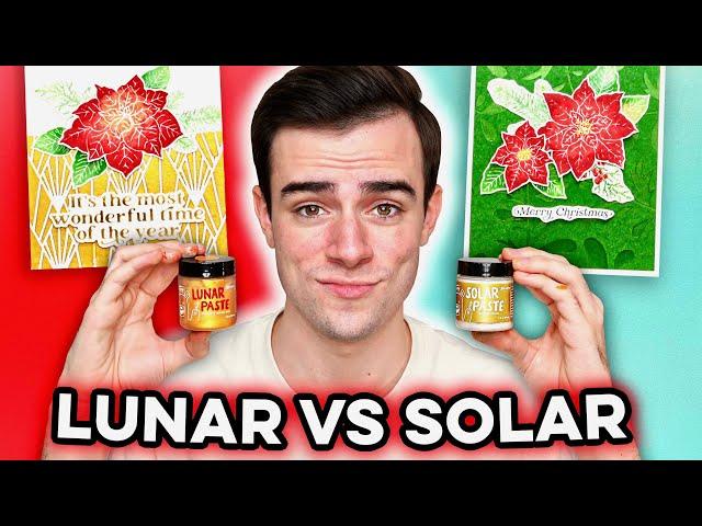 REVEALING The Difference Between Lunar Paste & Solar Paste