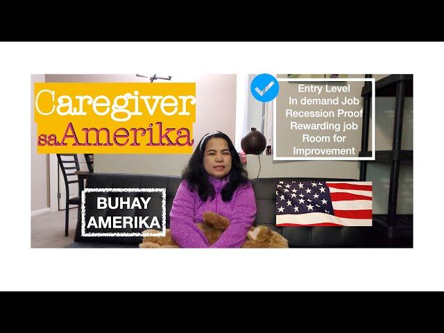 PAANO MAGING CAREGIVER DITO SA AMERIKA? / MADALI O MAHIRAP BA? / PINOY NOMADS