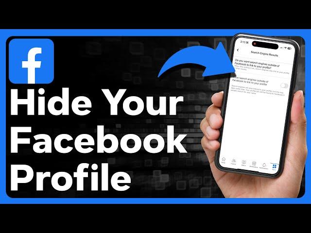 How To Hide Your Profile On Facebook