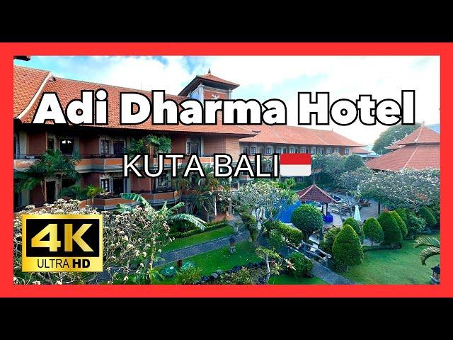 Adi Dharma Hotel Kuta  Bali, Indonesia HOTEL Virtual Tour【4K】