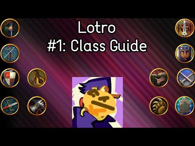 MattyBFan's Beginner's Guide to Lotro | #1: Class Guide