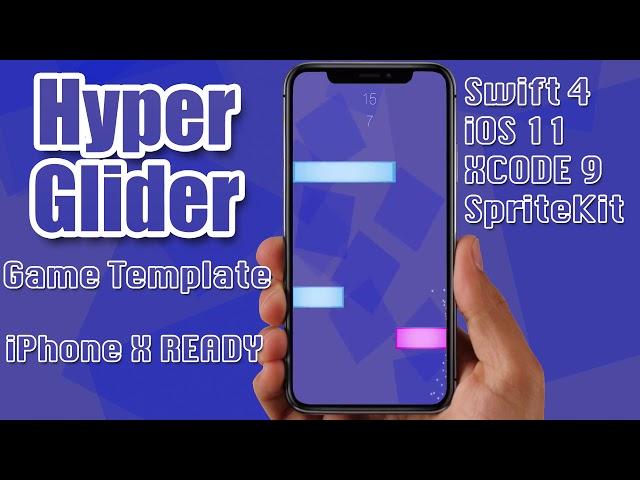 Hyper Glider Game Template (Swift 4, iOS 11, XCODE 9, SpriteKit) For Sale on SellMyApp