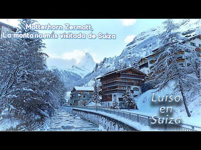 Zermatt y Matterhorn Suiza un lugar simplemente increíble