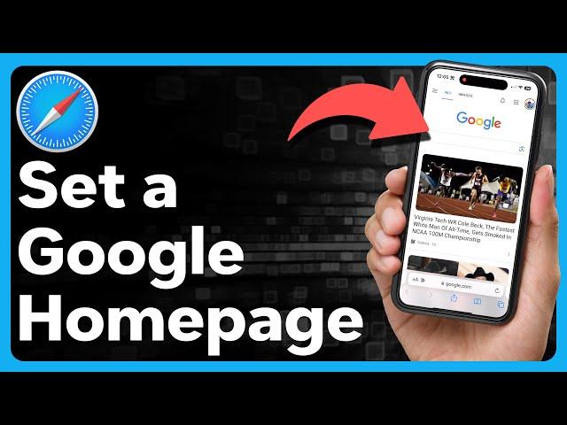 How To Make Google Homepage On Safari iPhone