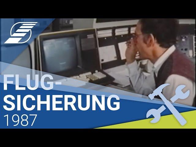 Im Dienst Der Luftfahrt // Bundesanstalt für Flugsicherung 1987