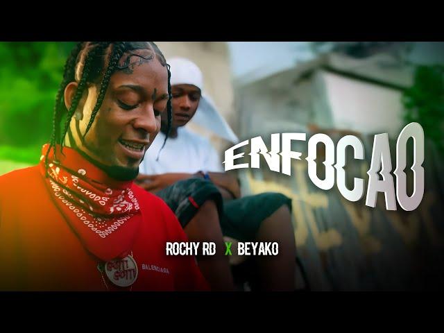 Rochy RD , Beyako - Enfocao (Video Oficial)