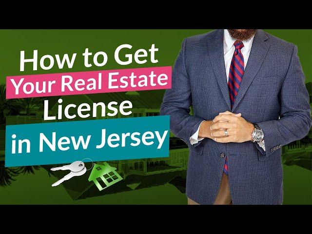 New Jersey How To Get Your Real Estate License | Step by Step New Jersey Realtor in 66 Days or Less