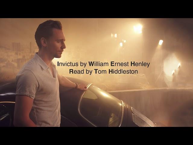 Invictus By William Ernest Henley (Read by Tom Hiddleston)