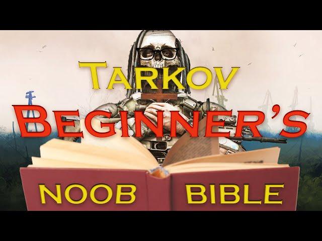 Escape From Tarkov Beginners Guide…2024!