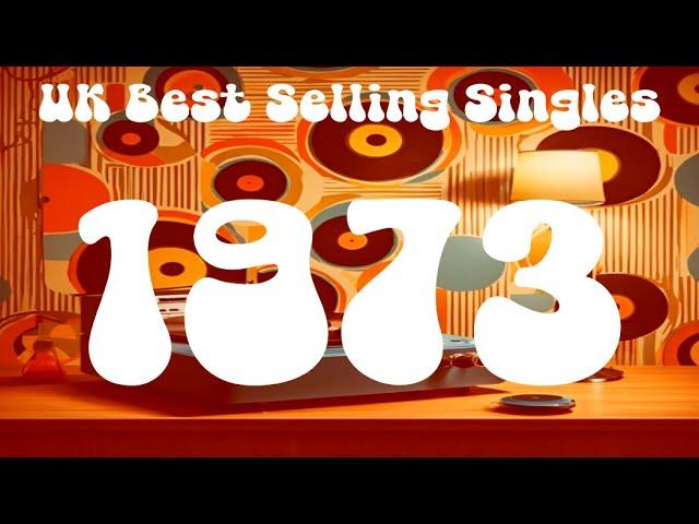 The 50 Best Selling UK Singles of 1973