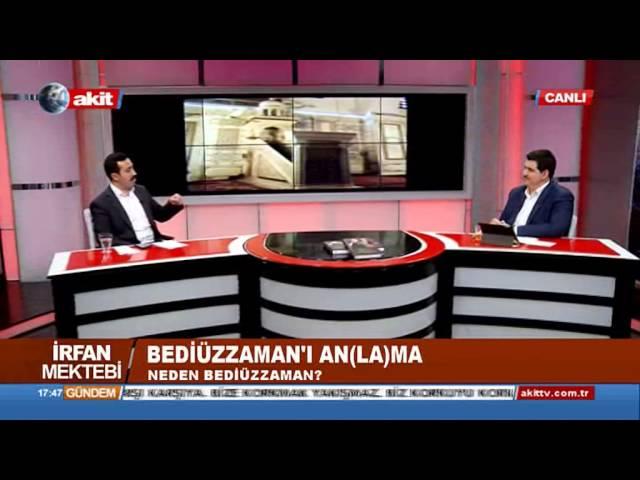 İrfan Mektebi "Bediüzzaman'ı anlama"