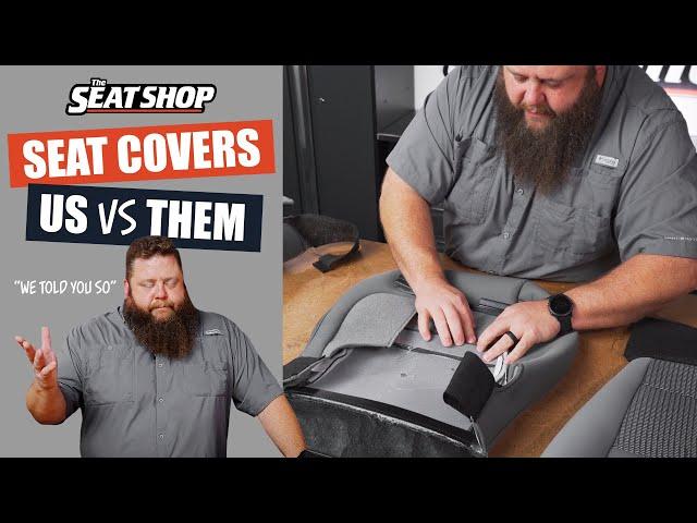 Not all seat covers are made the same! You get what you pay for. Truck and SUV seat covers.