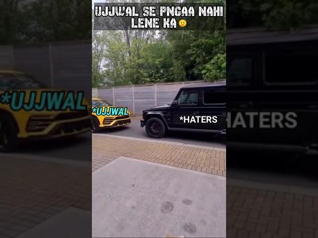 UJJWAL VS HATERS 