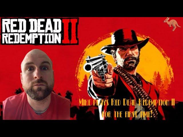 Mike tries RED DEAD REDEMPTION II for the first time!!! 