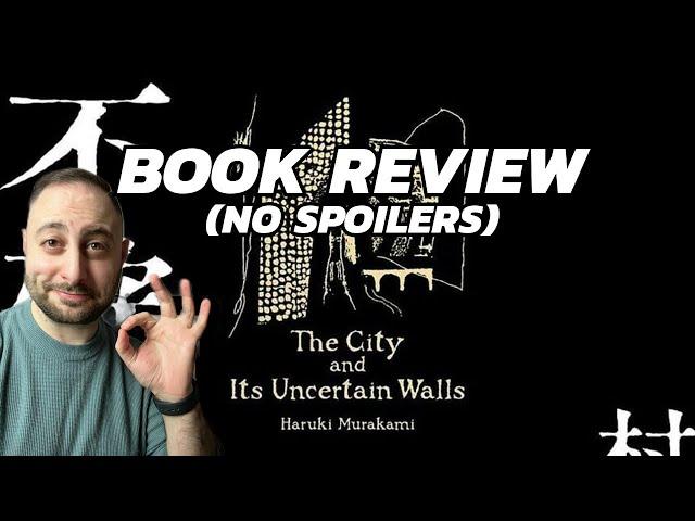 THE CITY AND ITS UNCERTAIN WALLS by Haruki Murakami | Book Review