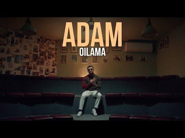 ADAM - OILAMA  | Mood Video | Премьера песни (2024) #adam #oilama