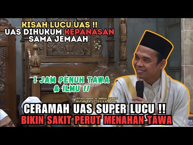 Ceramah Lucu, Jamaah Tak Sanggup Tahan Tawa - Prof. H. Abdul Somad, Lc.D.E.S.A.,Ph.D