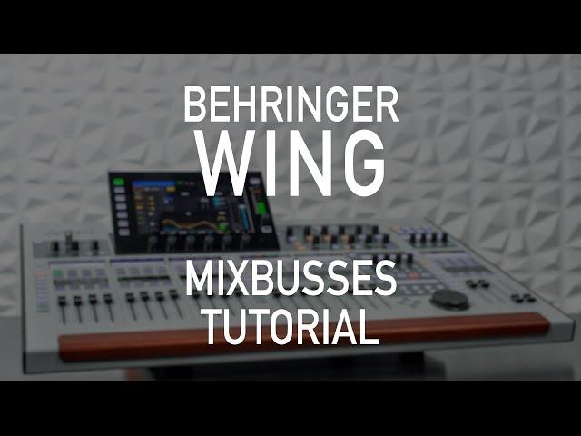 Behringer Wing 204 - Mixbusses Tutorial | Pre Fader, Post Fader & Subgroup