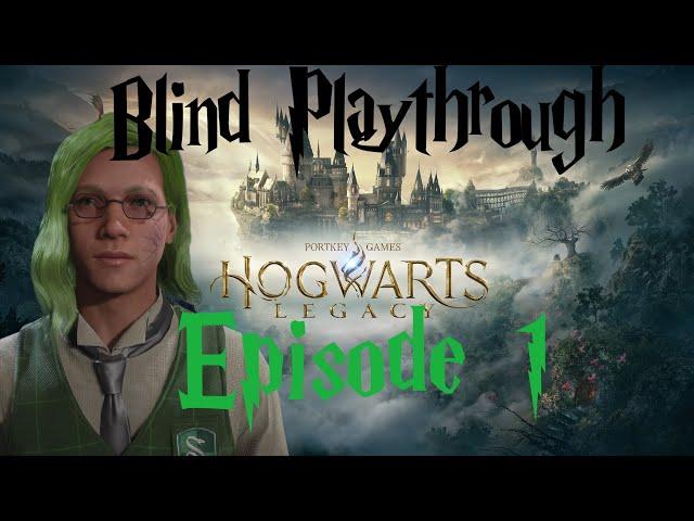 Welcome to Slytherin - Hogwarts Legacy - Blind Playthrough - Episode 1