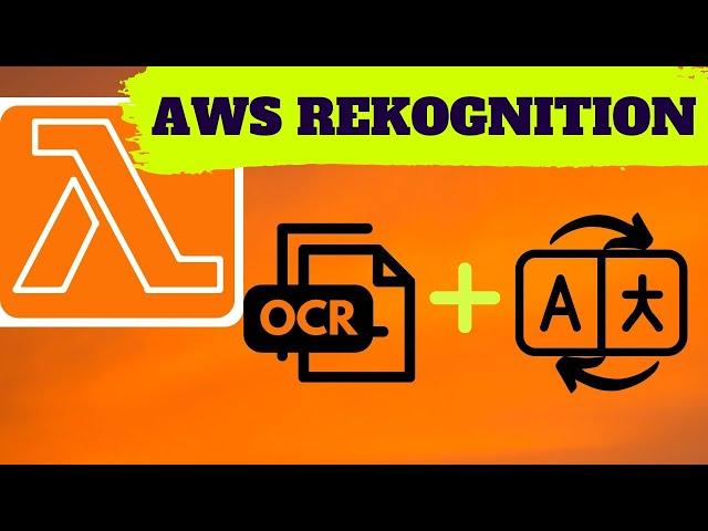 AWS rekognition - OCR with Translate in Lambda | Live coding