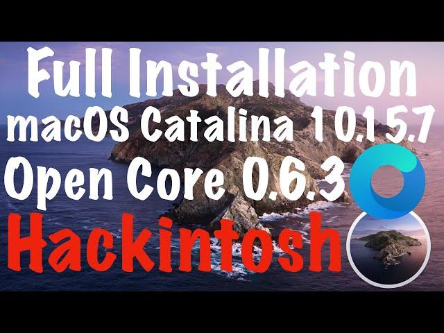 FULL INSTALLATION MACOS CATALINA 10.15.7 / OPENCORE 0.6.3 / HACKINTOSH - ALEXEY BORONENKOV