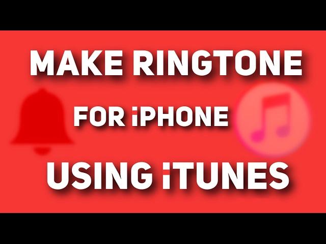 Make Ringtone for iPhone using iTunes - 2017 (in 3 easy steps!)