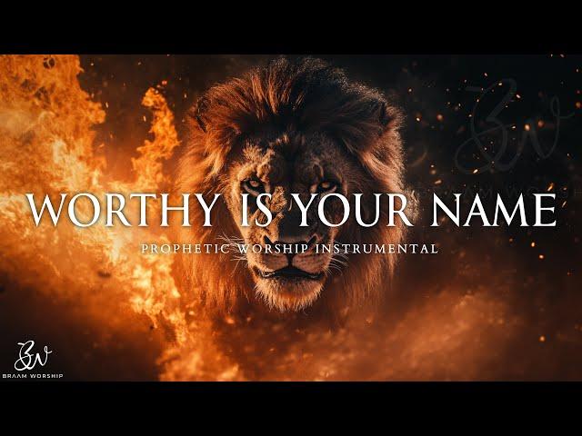 You Are Worthy Lord | Prophetic Warfare Prayer Instrumental