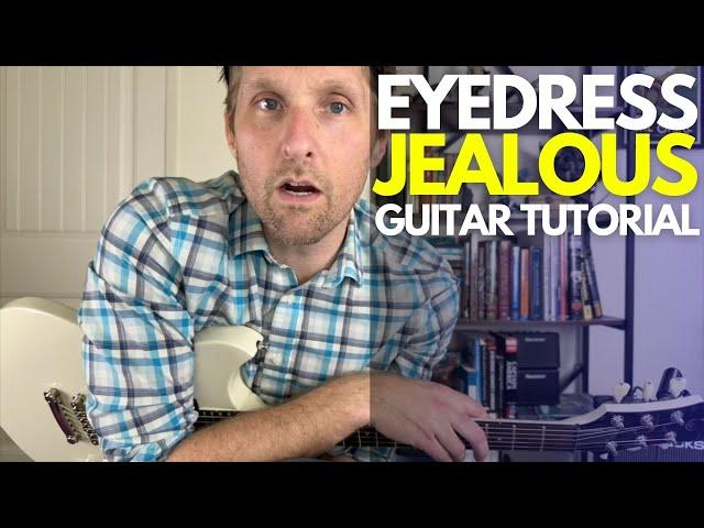 Jealous by Eyedress Guitar Tutorial - Guitar Lessons with Stuart!