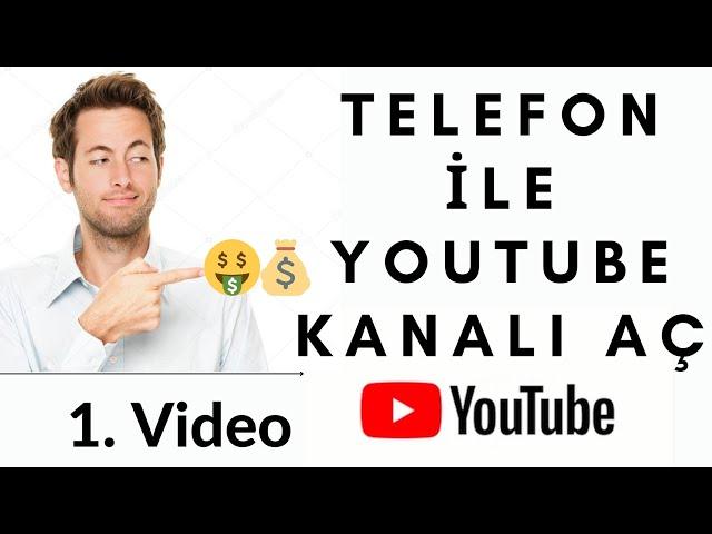 Telefondan YouTube kanalı nasıl açılır ?