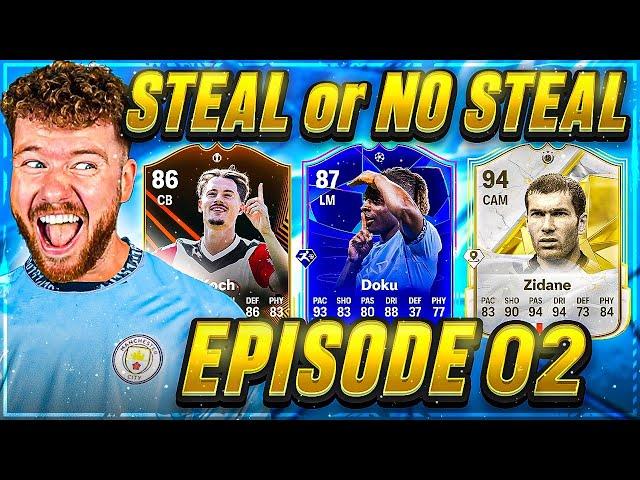 FC 25: STEAL OR NO STEAL #02