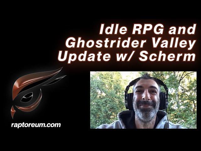 RTM Discord Channel's Idle RPG and Ghostrider Valley Update with Scherm