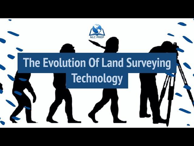 The Evolution Of Land Surveying Technology