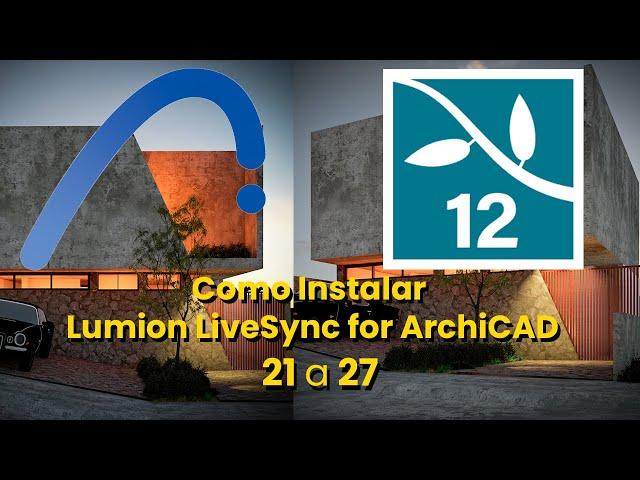 ? Como Instalar Lumion LiveSync for ArchiCAD - 21 a la  27