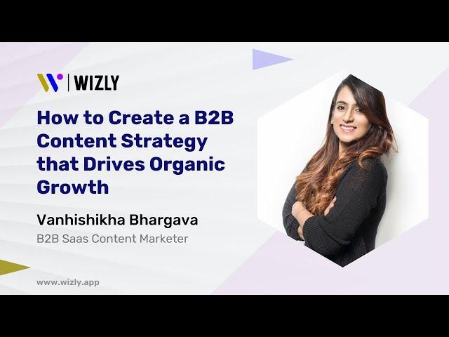 How to Create a B2B Content Strategy that Drives Organic Growth