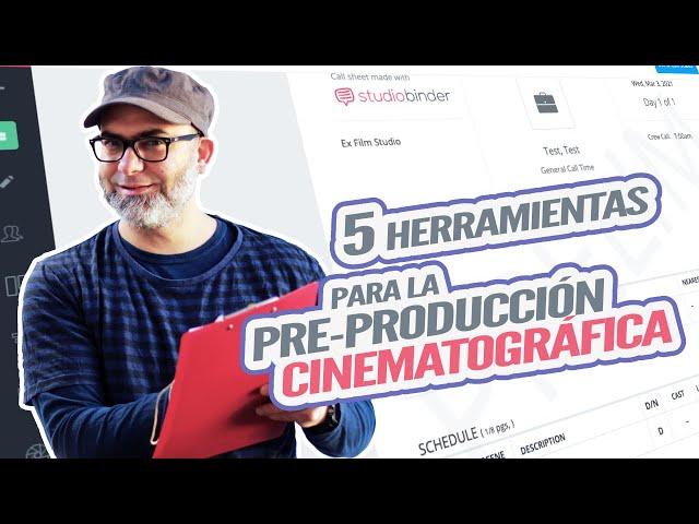 5 PROGRAMAS, HERRAMIENTAS y APPS ESENCIALES para la PREPRODUCCIÓN CINEMATOGRÁFICA