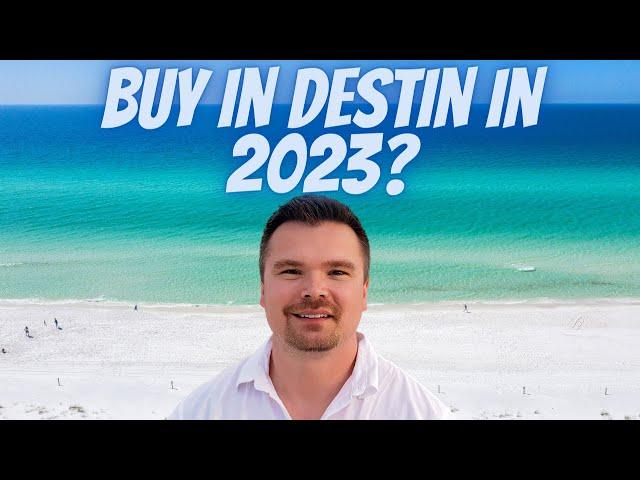 Watch Before Buying a Vacation Home in Destin, FL in 2023