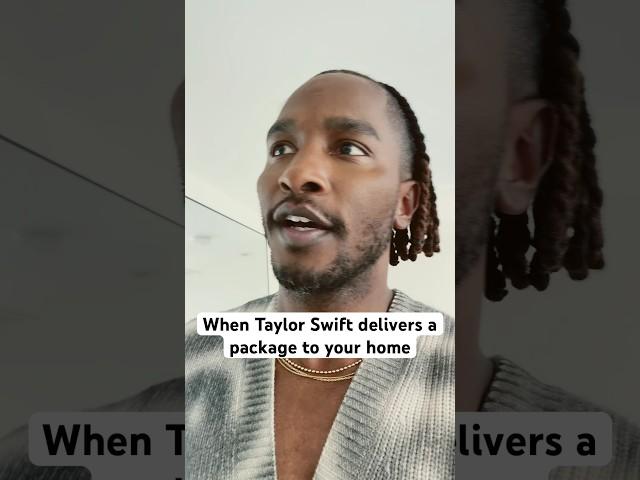 When #TaylorSwift Delivers a Package to Your Home
