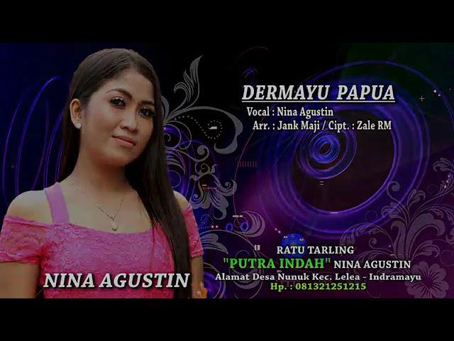 DERMAYU PAPUA _ NINA AUSTIN