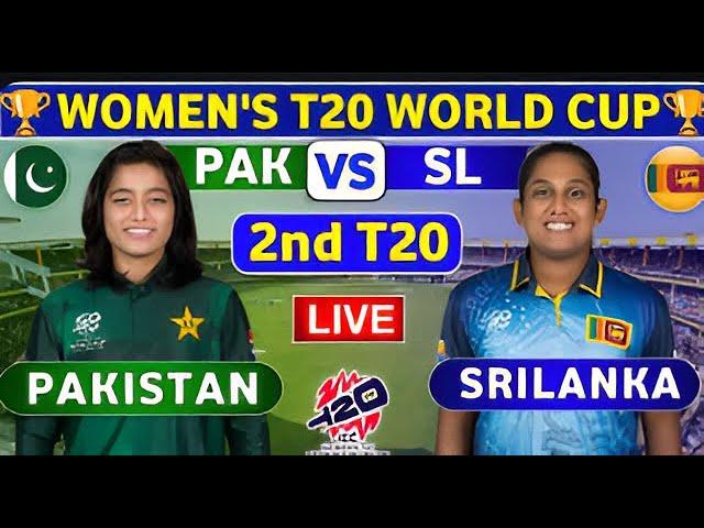 Pakistan Women vs Sri Lanka Women, 2nd T20 | PAKW vs SLW Live Score & Commentary WT20 World Cup