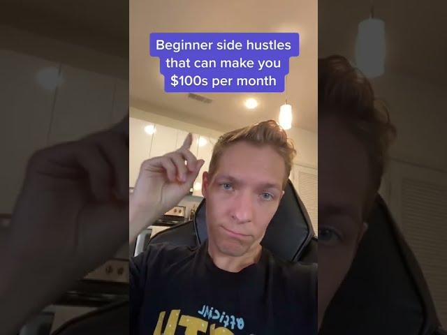 Beginner Side Hustles to Make HUNDREDS