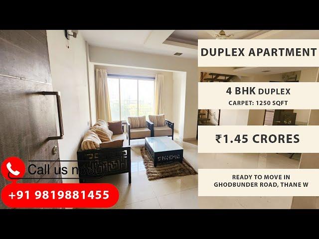 4BHK Duplex For Sale in Thane | 1250 SqFt | ₹1.45 Cr | Ghodbunder Rd | Thane Real Estate  9819881455