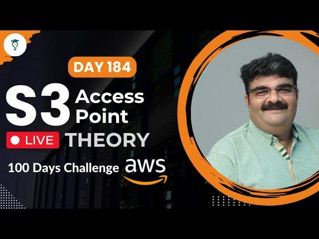 Day 184 || AWS S3 Access Point Theory || Aws Tutorial || AWS Bhavesh Atara