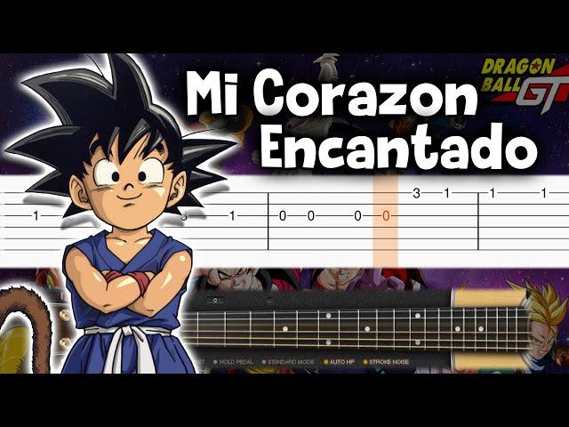 Mi Corazon Encantado - Dragon Ball GT - Guitar tutorial (TAB)