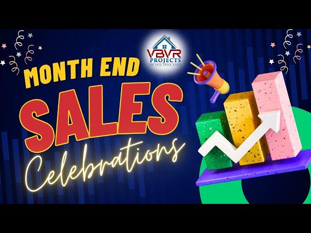 VBVR Projects Month End Sales Celebrations | Hyderabad Real Estate