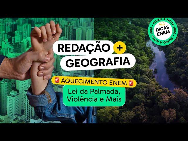 Redação + Geografia | Como Fazer uma Redação Nota 1000 sobre a Lei da Palmada