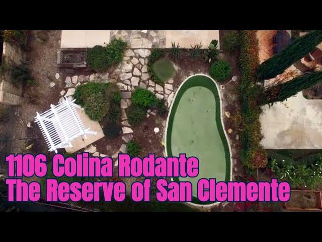 Orange County Real Estate: 1106 Colina Rodante, The Reserve of San Clemente, CA