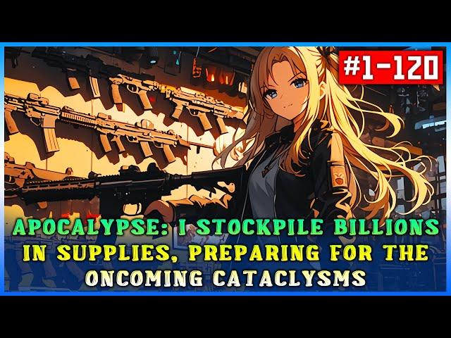 Apocalypse: I Stockpile Billions in Supplies, Preparing for the Oncoming Cataclysms! #manhwa