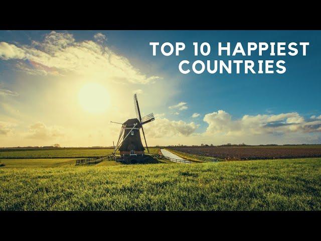 Top 10 | happiest countries | countries with most happiest people