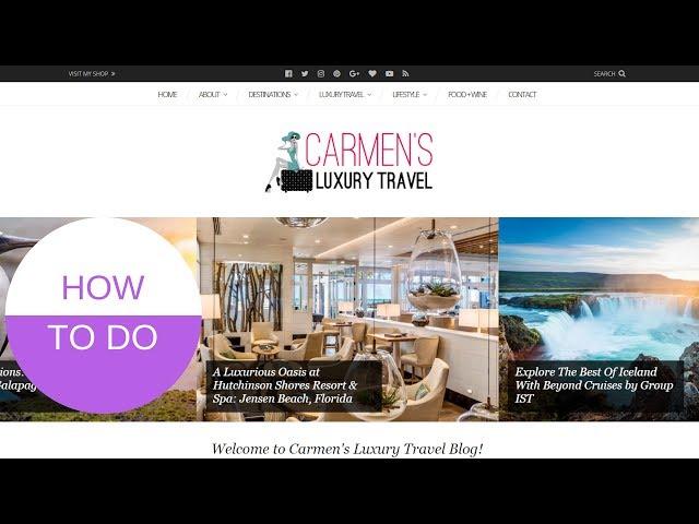 How to do luxury travels with Carmen