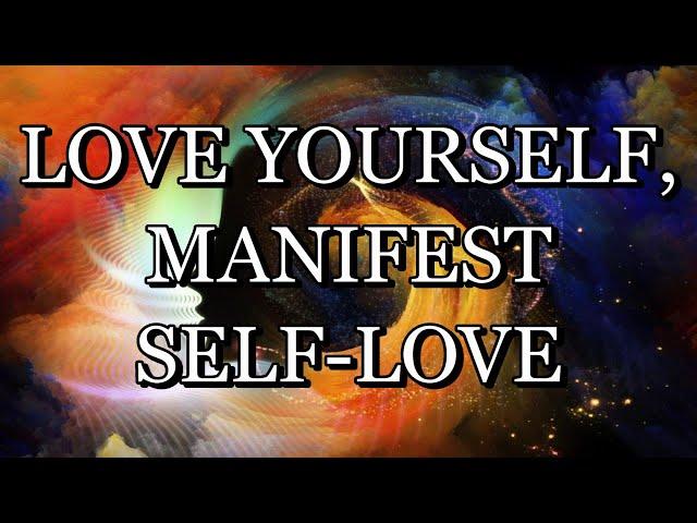 528 Hz – LOVE YOURSELF - MANIFEST SELF-LOVE – Meditation Music (With Subliminal Affirmations)